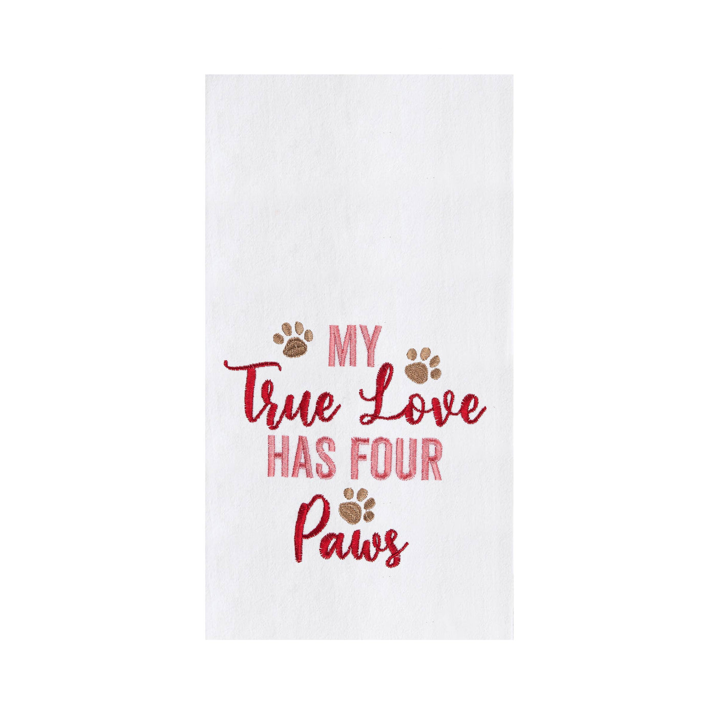 True Love Has Four Paws Kitchen Towel